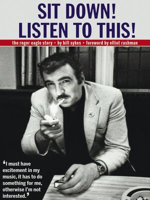 cover image of Sit Down! Listen to This!
